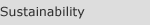 Sustainability